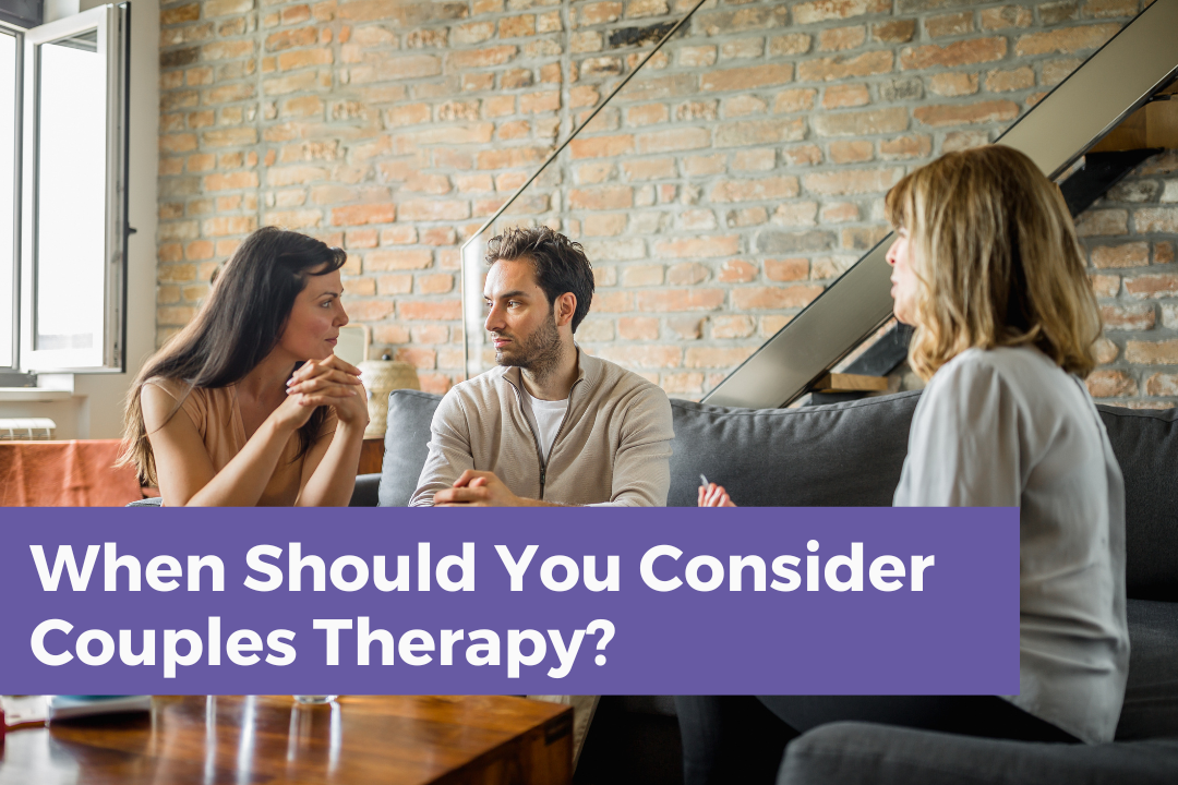 When Should You Consider Couples Therapy? - The Therapy Hub