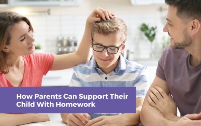 How Parents Can Support Their Child With Homework
