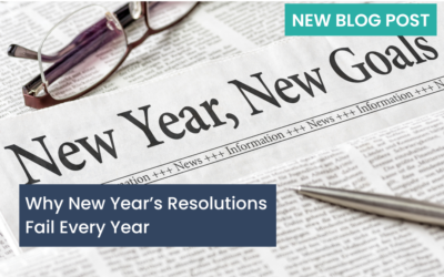 Why New Year’s Resolutions Fail Every Year