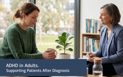 ADHD in Adults. Supporting Patients After Diagnosis
