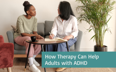 How Therapy Can Help Adults with ADHD | The Therapy Hub